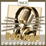Doo Wop Chartbusters, Vol. 2