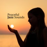 Peaceful Jazz Sounds