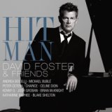 Hit Man David Foster & Friends