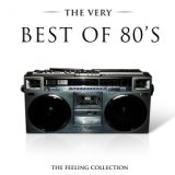 The Very Best of 80's, Vol. 1 (The Feeling Collection)