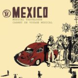 Carnet de Voyage : Le Mexique