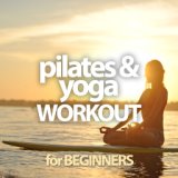 Pilates & Yoga Workout For Beginners