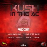 Kush in the AC Riddim