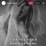InstaDrama (DJ Safiter Remix) (www.mp3erger.ru) 2018