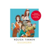 Roliga timmen - Guldkorn