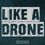 Like A Drone