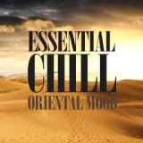 Essential Chill Oriental Mood