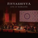 Fiyyashiyya (Live at Mawazine)