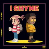 i Shyne (Prod. Carnage) (Official Audio)