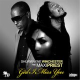 Girl I Miss You (feat. Maxi Priest)