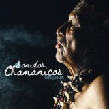 Sonidos Chamánicos Relajantes