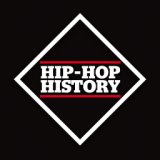 Hip-Hop History: The Collection