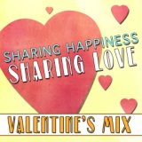 Sharing Happiness Sharing Love