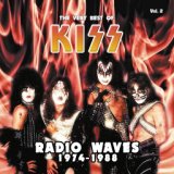 Radio Waves 1974-1988: The Very Best of Kiss, Vol. 2 (Live)