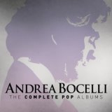 Andrea Bocelli: The Complete Pop Albums (Remastered)