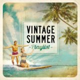 Vintage Summer Playlist