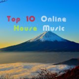 Top 10 Online House Music