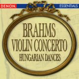 Brahms: Violin Concerto - Hungarian Dance Nos. 1 & 2