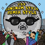 Gangnam Style (강남스타일) (Remix)