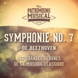 Les Grandes Oeuvres De La Musique Classique: « Symphonie No. 7 » De Ludwig Van Beethoven