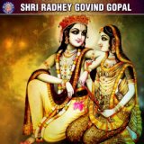 Shri Radhey Govind Gopal