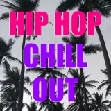Hip Hop Chill Out