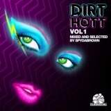 Dirt Hott Vol. 1