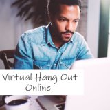 Virtual Hang Out Online