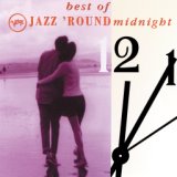 The Best Of Jazz 'Round Midnight