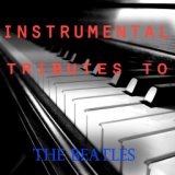 Instrumental Tributes To The Beatles