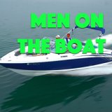 Men On The Boat