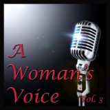 A Woman's Voice, Vol. 3