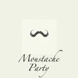 Moustache Party, Vol.3