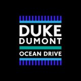 Duke Dumont - Ocean Drive - YouTube