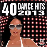 40 Dance Hits 2013