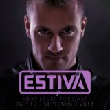 Estiva pres. Next Level Podcast Top 10 - September 2013