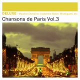 Deluxe: Chansons de Paris, Vol. 3