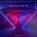 BMP Music: Phase One