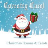 Christmas Coventry: Christmas Hymns & Carols