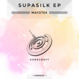 Supasilk (Original Mix)