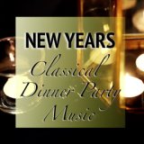 New Years Classical Dinner Party Music