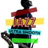 Jazz: Ultra Smooth