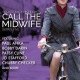 Call the Midwife: Soundtrack Highlights Series Five