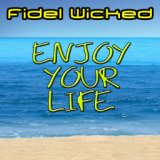 Enjoy Your Life (Remixes)