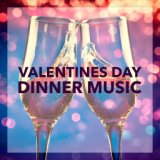 Valentines Day - Dinner Music