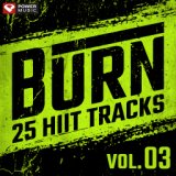 Burn - 25 Hiit Tracks Vol. 3 (20 Sec Work and 10 Sec Rest Cycles with Vocal Cues)