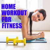 Home Workout For Fitness