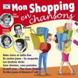 Mon shopping en chansons