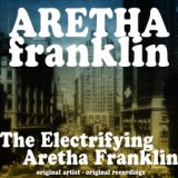 The Electrifying Aretha Franklin (Original LP)