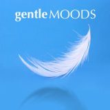 Gentle Moods